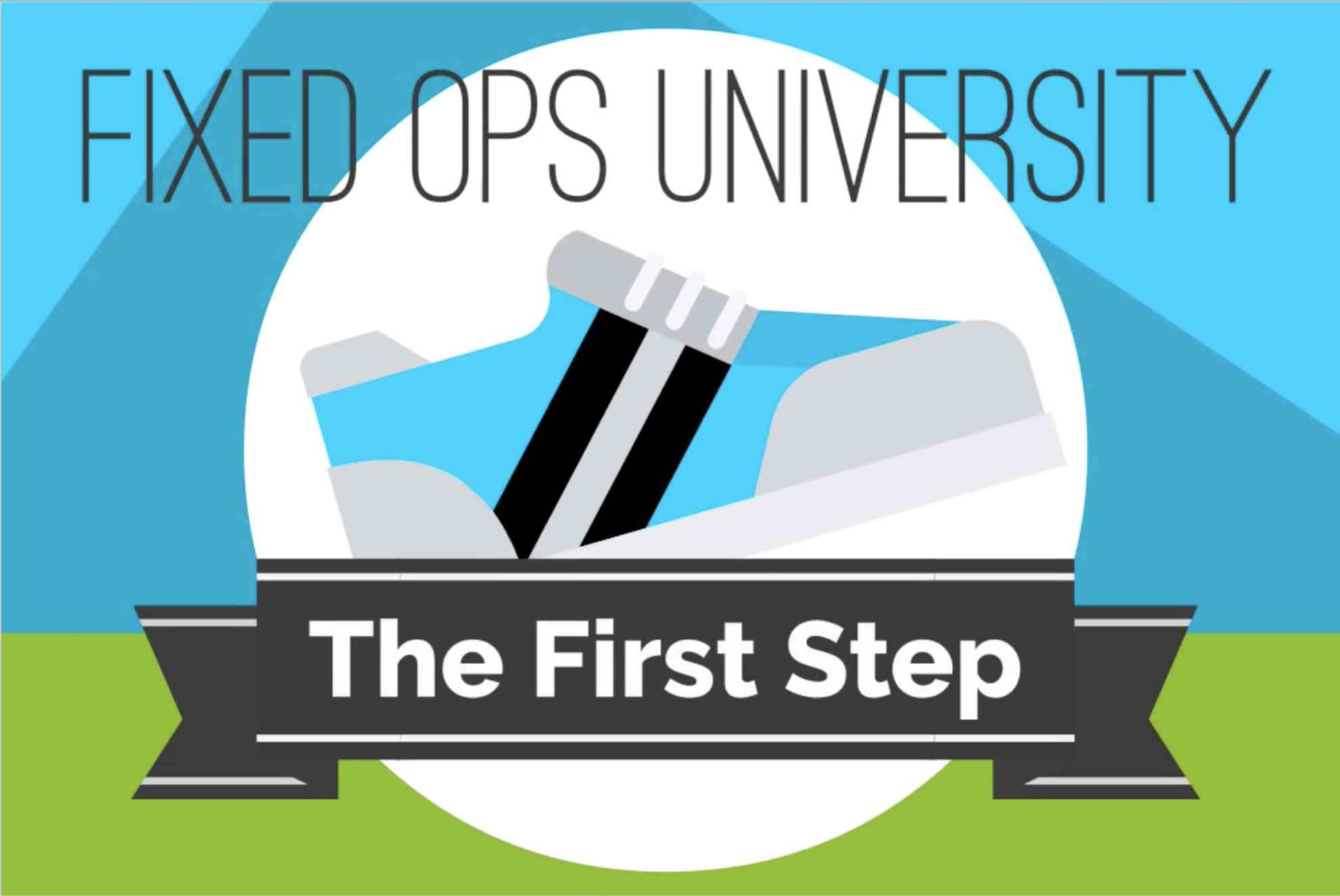 Fixed Ops University The First Step webinar promo image