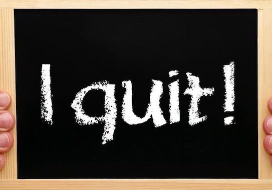 Chalkboard with "I quit!" message.